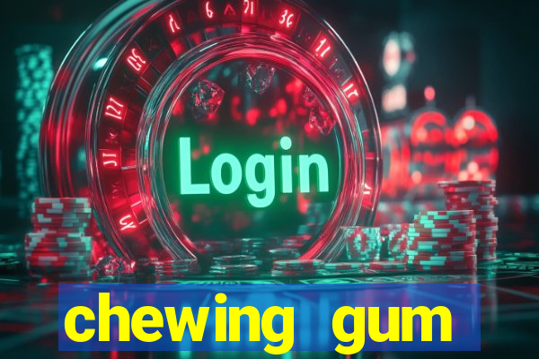 chewing gum assistir online